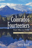Gerry Roach Interview: Update to the Colorado 14er Guide Book